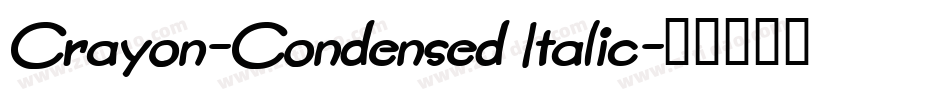 Crayon-Condensed Italic字体转换